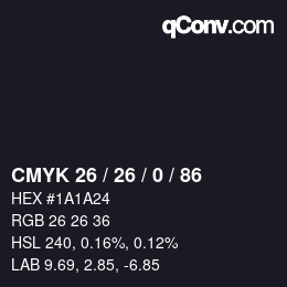 Farbcode: CMYK 26 / 26 / 0 / 86 | qconv.com