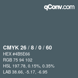 カラーコード: CMYK 26 / 8 / 0 / 60 | qconv.com
