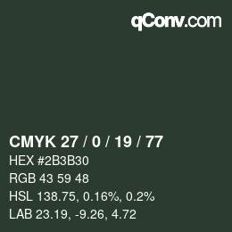 Color code: CMYK 27 / 0 / 19 / 77 | qconv.com