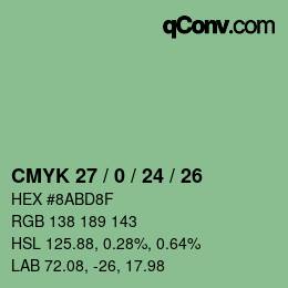 カラーコード: CMYK 27 / 0 / 24 / 26 | qconv.com