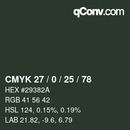 Color code: CMYK 27 / 0 / 25 / 78 | qconv.com