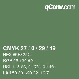 カラーコード: CMYK 27 / 0 / 29 / 49 | qconv.com
