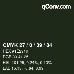Color code: CMYK 27 / 0 / 39 / 84 | qconv.com