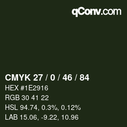 カラーコード: CMYK 27 / 0 / 46 / 84 | qconv.com