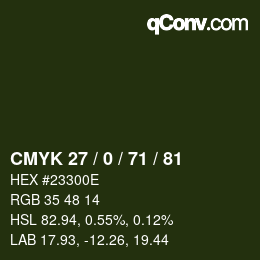 颜色代码: CMYK 27 / 0 / 71 / 81 | qconv.com