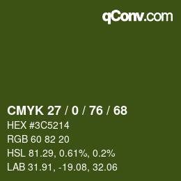 Color code: CMYK 27 / 0 / 76 / 68 | qconv.com