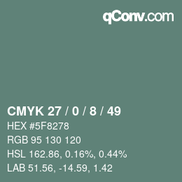 カラーコード: CMYK 27 / 0 / 8 / 49 | qconv.com