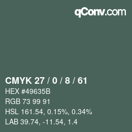 カラーコード: CMYK 27 / 0 / 8 / 61 | qconv.com
