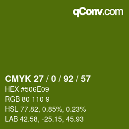 カラーコード: CMYK 27 / 0 / 92 / 57 | qconv.com