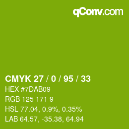 カラーコード: CMYK 27 / 0 / 95 / 33 | qconv.com