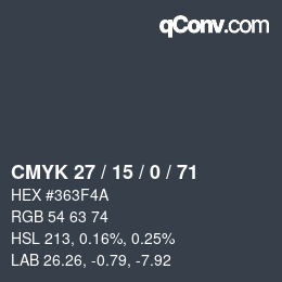 Farbcode: CMYK 27 / 15 / 0 / 71 | qconv.com