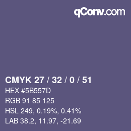 Farbcode: CMYK 27 / 32 / 0 / 51 | qconv.com