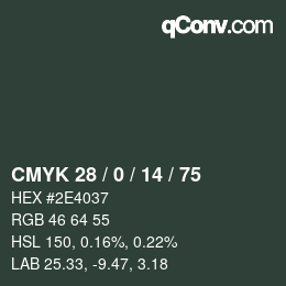 カラーコード: CMYK 28 / 0 / 14 / 75 | qconv.com