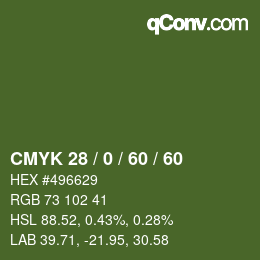 カラーコード: CMYK 28 / 0 / 60 / 60 | qconv.com
