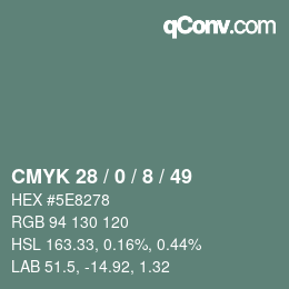 Color code: CMYK 28 / 0 / 8 / 49 | qconv.com