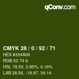 カラーコード: CMYK 28 / 0 / 92 / 71 | qconv.com
