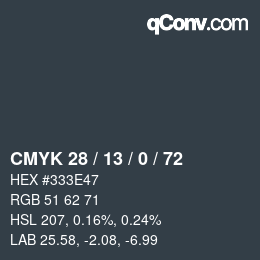 カラーコード: CMYK 28 / 13 / 0 / 72 | qconv.com