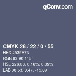 カラーコード: CMYK 28 / 22 / 0 / 55 | qconv.com