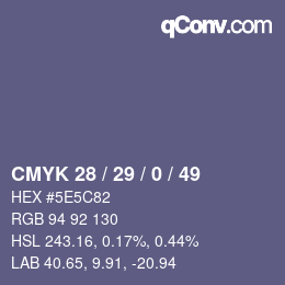 颜色代码: CMYK 28 / 29 / 0 / 49 | qconv.com