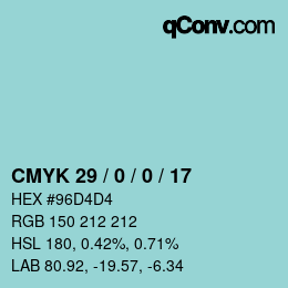 カラーコード: CMYK 29 / 0 / 0 / 17 | qconv.com