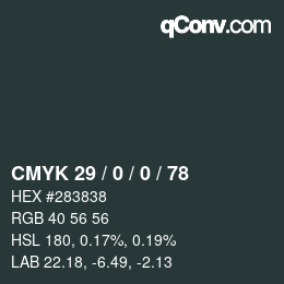カラーコード: CMYK 29 / 0 / 0 / 78 | qconv.com