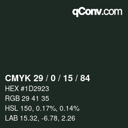 Color code: CMYK 29 / 0 / 15 / 84 | qconv.com