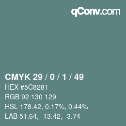 Color code: CMYK 29 / 0 / 1 / 49 | qconv.com