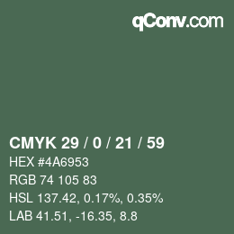 Farbcode: CMYK 29 / 0 / 21 / 59 | qconv.com
