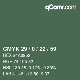 Color code: CMYK 29 / 0 / 22 / 59 | qconv.com