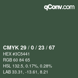 カラーコード: CMYK 29 / 0 / 23 / 67 | qconv.com