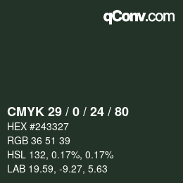 カラーコード: CMYK 29 / 0 / 24 / 80 | qconv.com