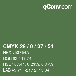 Color code: CMYK 29 / 0 / 37 / 54 | qconv.com
