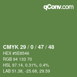 Farbcode: CMYK 29 / 0 / 47 / 48 | qconv.com