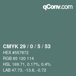 Color code: CMYK 29 / 0 / 5 / 53 | qconv.com