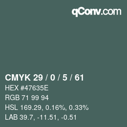 Color code: CMYK 29 / 0 / 5 / 61 | qconv.com