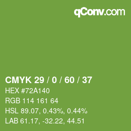 カラーコード: CMYK 29 / 0 / 60 / 37 | qconv.com