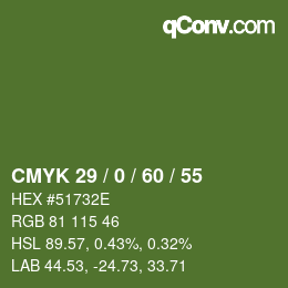 カラーコード: CMYK 29 / 0 / 60 / 55 | qconv.com