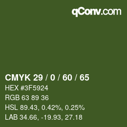 カラーコード: CMYK 29 / 0 / 60 / 65 | qconv.com