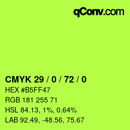 カラーコード: CMYK 29 / 0 / 72 / 0 | qconv.com