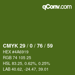 Color code: CMYK 29 / 0 / 76 / 59 | qconv.com