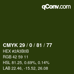 カラーコード: CMYK 29 / 0 / 81 / 77 | qconv.com