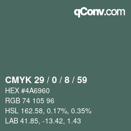 カラーコード: CMYK 29 / 0 / 8 / 59 | qconv.com