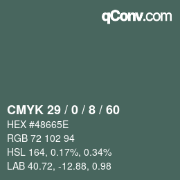 カラーコード: CMYK 29 / 0 / 8 / 60 | qconv.com