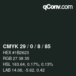 Color code: CMYK 29 / 0 / 8 / 85 | qconv.com