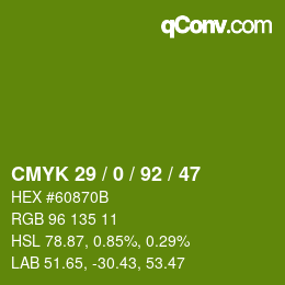 カラーコード: CMYK 29 / 0 / 92 / 47 | qconv.com