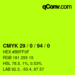 カラーコード: CMYK 29 / 0 / 94 / 0 | qconv.com