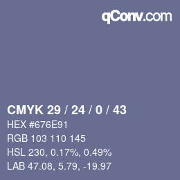 Color code: CMYK 29 / 24 / 0 / 43 | qconv.com