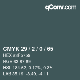 カラーコード: CMYK 29 / 2 / 0 / 65 | qconv.com
