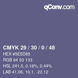 颜色代码: CMYK 29 / 30 / 0 / 48 | qconv.com