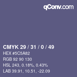 颜色代码: CMYK 29 / 31 / 0 / 49 | qconv.com